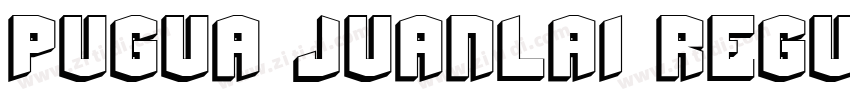 Pugua juanlai Regula字体转换